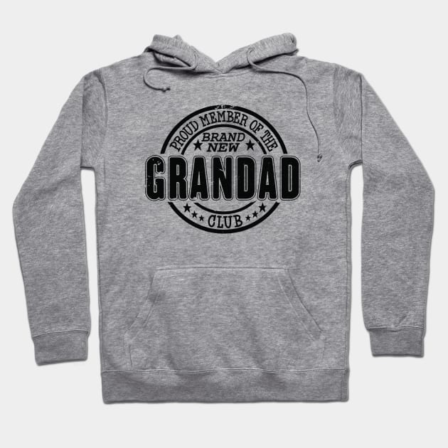 Proud Member of the Brand New Grandad Club Hoodie by RuftupDesigns